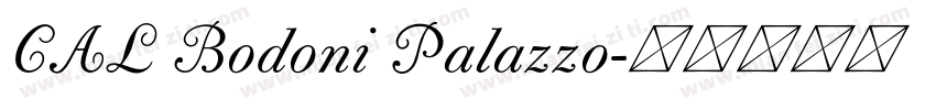 CAL Bodoni Palazzo字体转换